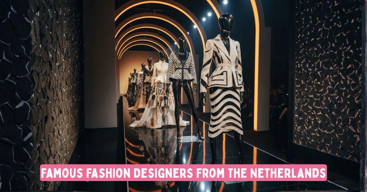 fashion designer netherland