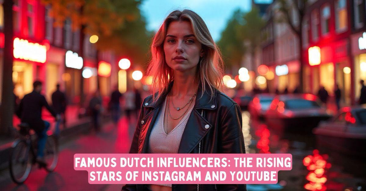 dutch influencer